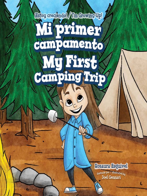 Title details for Mi primer campamento / My First Camping Trip by Rosaura Esquivel - Available